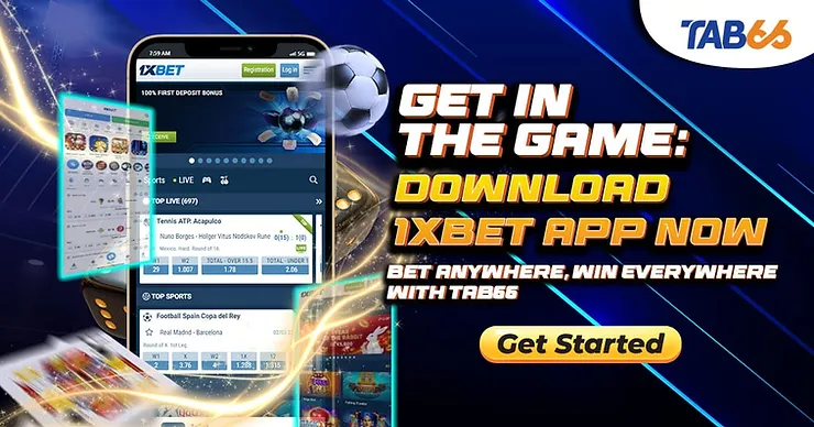 Get in the Game: Download 1xBet App Now | Tab66 