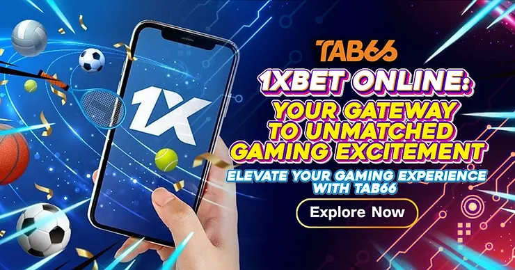 1xBet Online: Your Gateway to Unmatched Gaming Excitement | Tab66